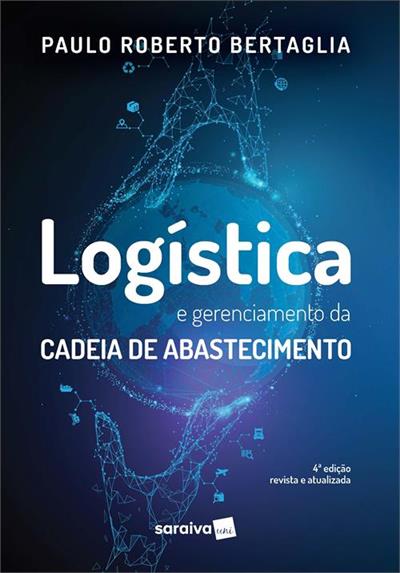 LOGISTICA E GERENCIAMENTO DA CADEIA DE ABASTECIMENTO