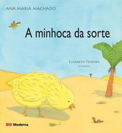 A MINHOCA DA SORTE