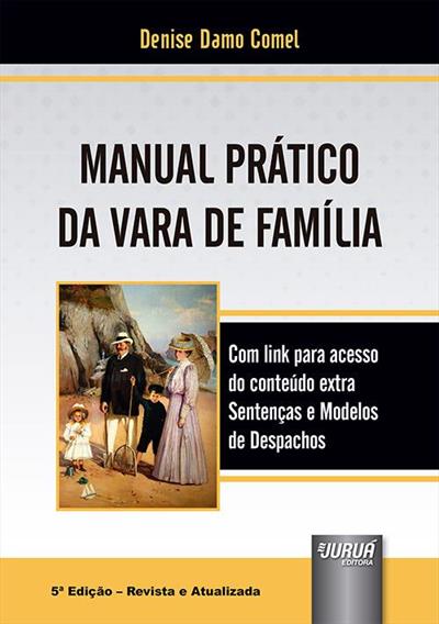 MANUAL PRATICO DA VARA DE FAMILIA: COM...DESPACHOS