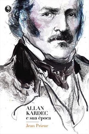 ALLAN KARDEC E SUA EPOCA