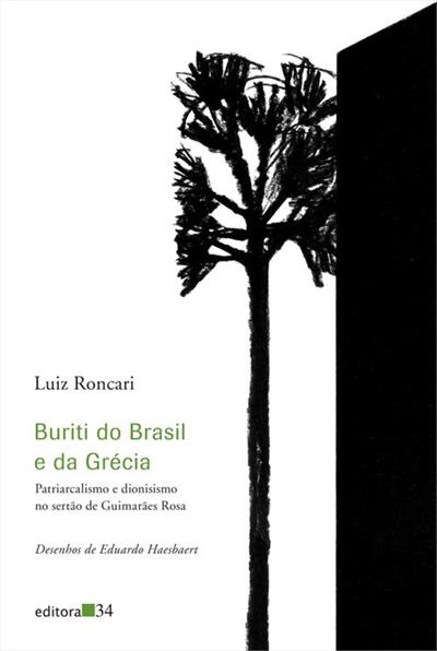 BURITI DO BRASIL E DA GRECIA: PATRIARCALISMO E...ROSA