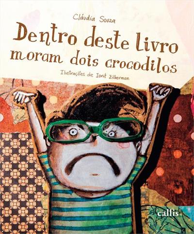 DENTRO DESTE LIVRO MORAM DOIS CROCODILOS