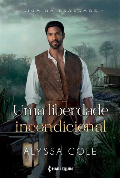 UMA LIBERDADE INCONDICIONAL