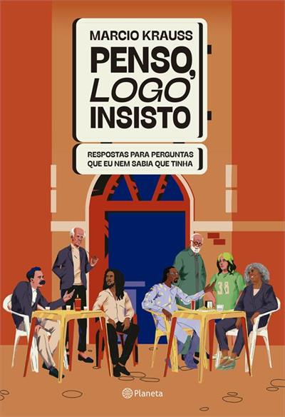 PENSO, LOGO INSISTO: RESPOSTAS PARA PERGUNTAS...TINHA