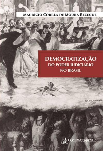 DEMOCRATIZAÇAO DO PODER JUDICIARIO NO BRASIL