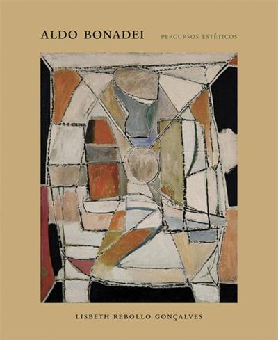 ALDO BONADEI: PERCURSOS ESTETICOS