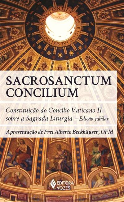 SACROSANCTUM CONCILIUM: CONSTITUIÇAO DO...JUBILAR