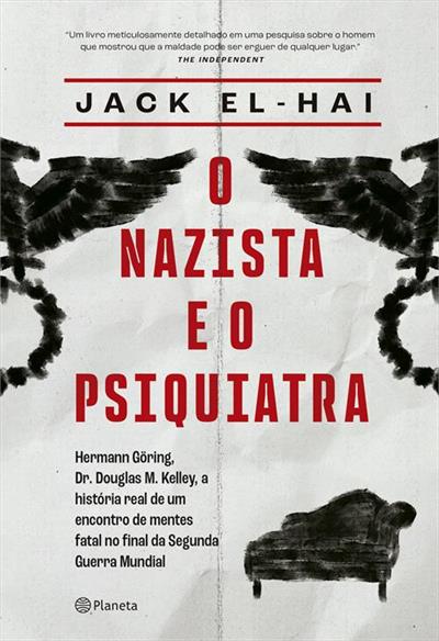O NAZISTA E O PSIQUIATRA: HERMANN GÖRING...MUNDIAL