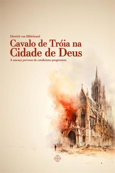 CAVALO DE TROIA NA CIDADE DE DEUS: A...PROGRESSISTA