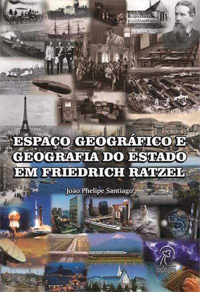 ESPAÇO GEOGRAFICO E GEOGRAFIA DO ESTADO EM...RATZEL