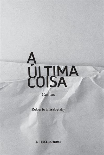 A ULTIMA COISA