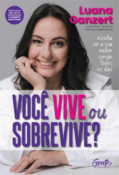 VOCE VIVE OU SOBREVIVE?: ESCOLHA SER A SUA...DIAS