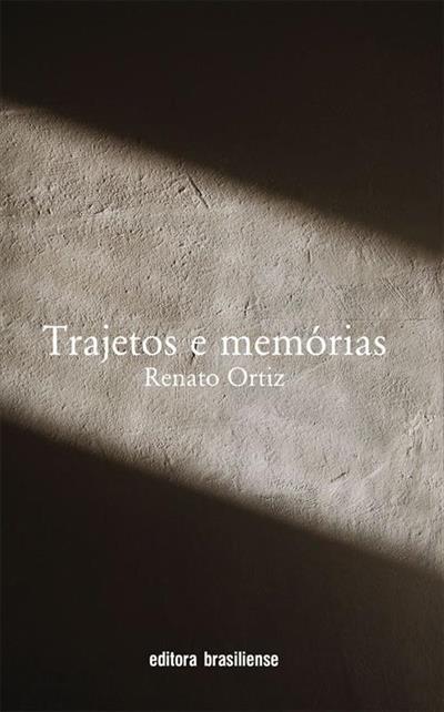 TRAJETOS E MEMORIAS