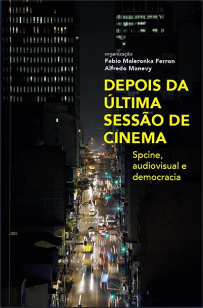DEPOIS DA ULTIMA SESSAO DE CINEMA...DEMOCRACIA