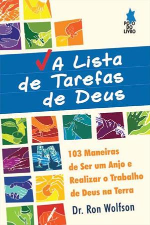 A LISTA DE TAREFAS DE DEUS: 103 MANEIRAS DE...TERRA