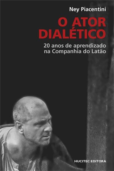 O ATOR DIALETICO: 20 ANOS DE APRENDIZADO NA...LATAO