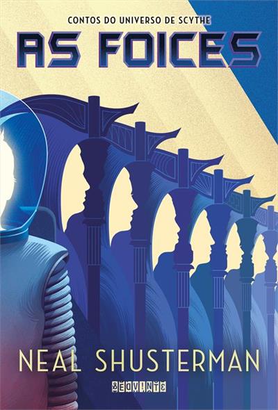 AS FOICES: CONTOS DO UNIVERSO DE SCYTHE