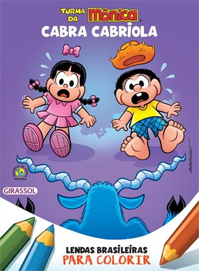 TURMA DA MONICA: LENDAS BRASILEIRAS PARA...CABRIOLA