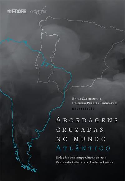 ABORDAGENS CRUZADAS NO MUNDO ATLANTICO...LATINA