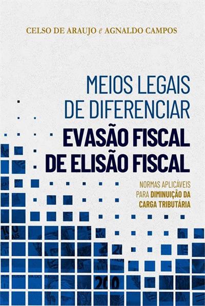 MEIOS LEGAIS DE DIFERENCIAR EVASÃO...TRIBUTÁRIA