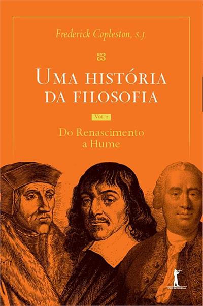 UMA HISTORIA DA FILOSOFIA VOL.II: DO...HUME