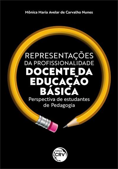 REPRESENTAÇOES DA PROFISSIONALIDADE...PEDAGOGIA