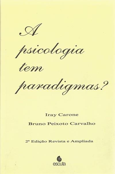 A PSICOLOGIA TEM PARADIGMAS?