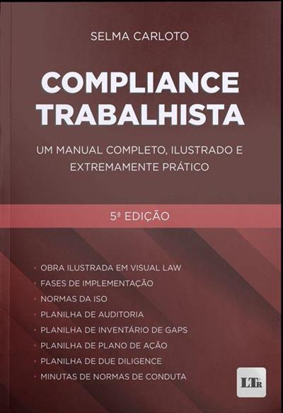 COMPLIANCE TRABALHISTA: UM MANUAL COMPLETO...PRATICO