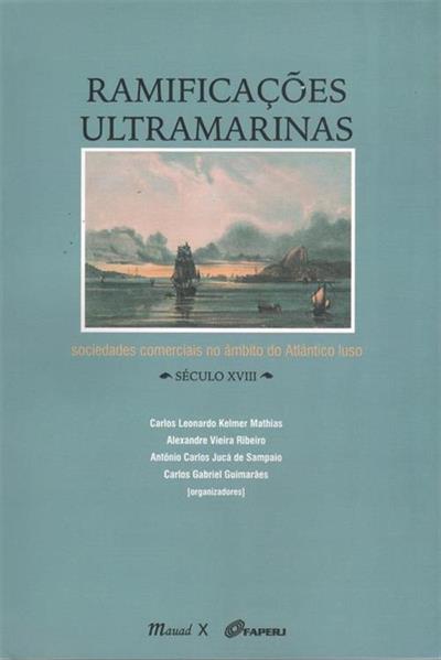 RAMIFICAÇOES ULTRAMARINHAS: SOCIEDADES...LUSO