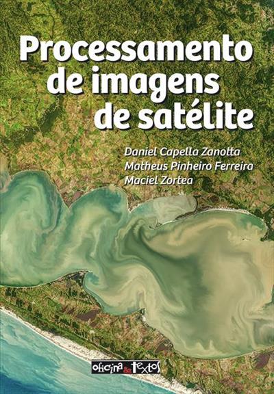 PROCESSAMENTO DE IMAGENS DE SATELITE