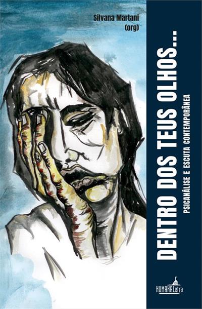 DENTRO DOS SEUS OLHOS: PSICANALISE E...CONTEMPORANEA