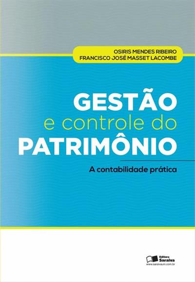 GESTAO E CONTROLE DO PATRIMONIO: A...PRATICA