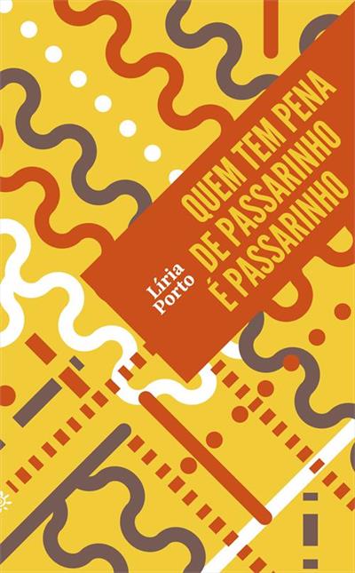QUEM TEM PENA DE PASSARINHO E PASSARINHO