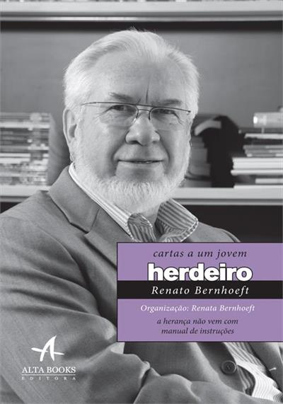 CARTAS A UM JOVEM HERDEIRO: A HERANÇA...INSTRUÇÕES