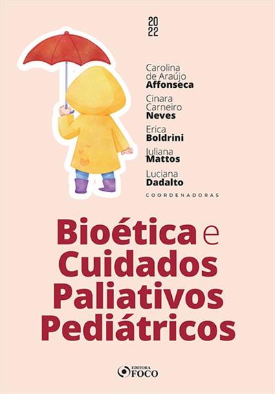 BIOETICA E CUIDADOS PALIATIVOS PEDIATRICOS