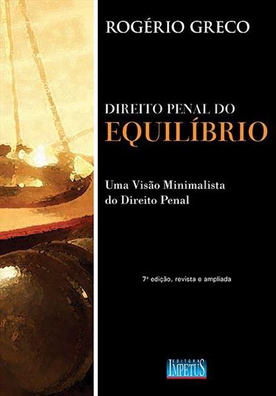 CURSO/DIREITO PENAL DO EQUILIBRIO: UMA VISAO...PENAL