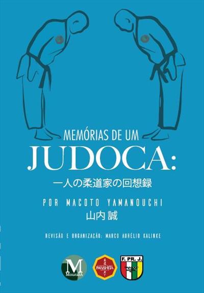 MEMORIAS DE UM JUDOCA