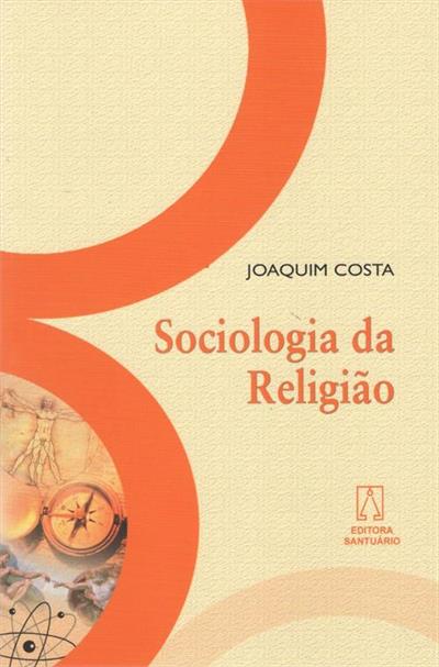 SOCIOLOGIA DA RELIGIAO: UMA BREVE INTRODUÇÃO