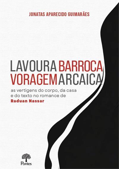 LAVOURA BARROCA, VORAGEM ARCAICA: AS...NASSAR