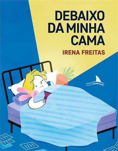 DEBAIXO DA MINHA CAMA