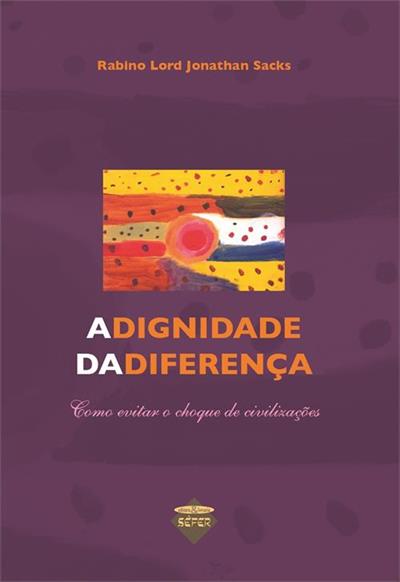 A DIGNIDADE DA DIFERENÇA: COMO EVITAR...CIVILIZAÇÕES