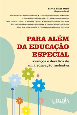 PARA ALEM DA EDUCAÇAO ESPECIAL: AVANÇOS E...INCLUSIVA