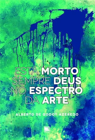 ESTA MORTO SEMPRE DEUS NO ESPECTRO DA ARTE