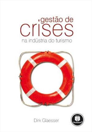 GESTÃO DE CRISES NA INDÚSTRIA DO TURISMO
