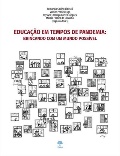 EDUCAÇAO EM TEMPOS DE PANDEMIA: BRINCANDO...POSSIVEL