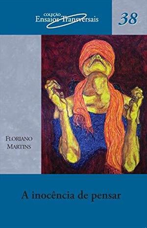 A INOCENCIA DE PENSAR
