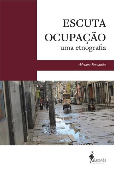 ESCUTA OCUPAÇAO: UMA ETNOGRAFIA