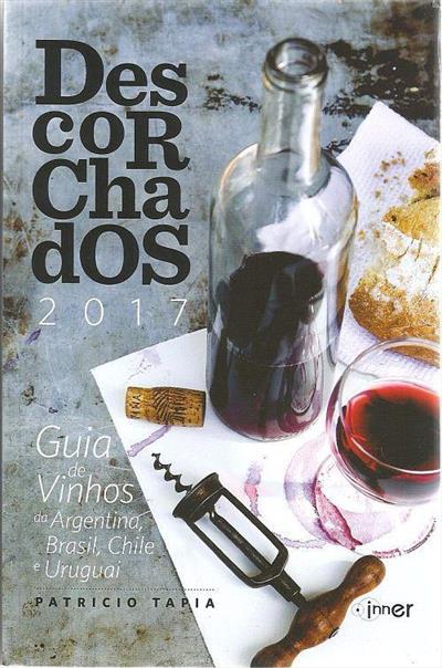 DESCORCHADOS 2017: GUIA DE VINHOS DA...URUGUAI