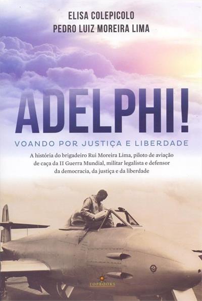 ADELPHI!: VOANDO POR JUSTIÇA E LIBERDADE