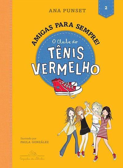 O CLUBE DO TENIS VERMELHO: AMIGAS PARA SEMPRE!